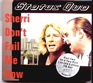 Status Quo - Sherri Don't Fail Me Now CD 1